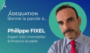 Philippe FIXEL - Expert ESG Immobilier & Finance durable